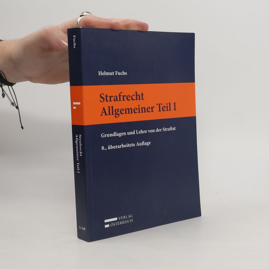 Helmut Fuchs Strafrecht, allgemeiner Teil I