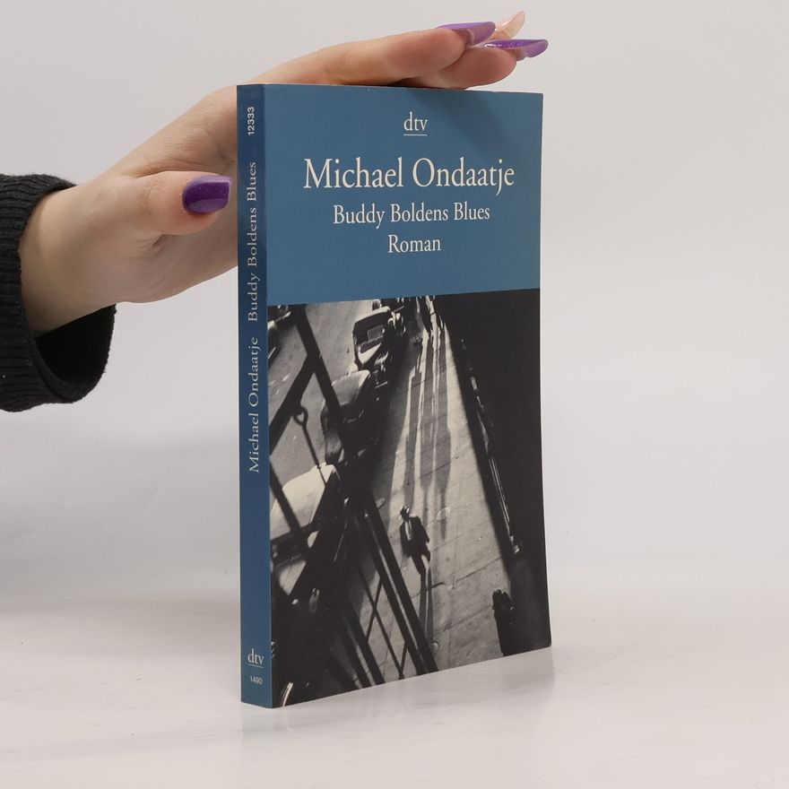 Michael Ondaatje Buddy Boldens Blues