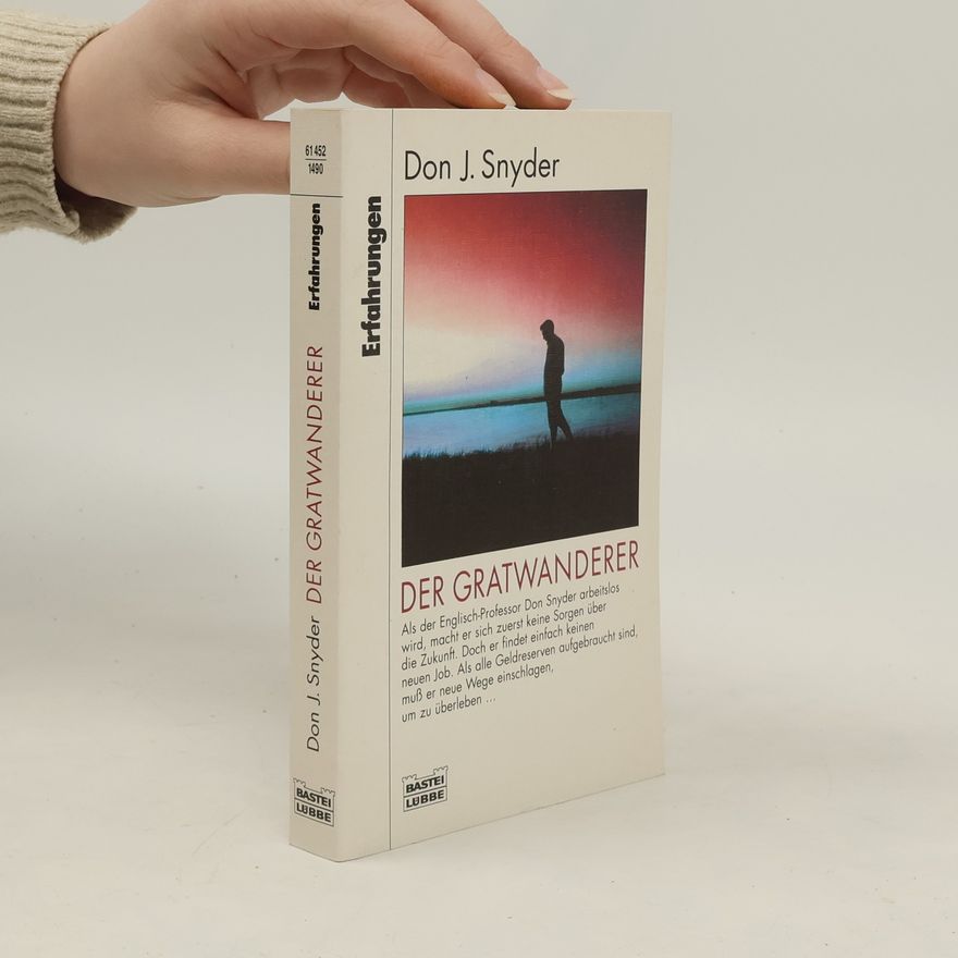 Don J. Snyder Der Gratwanderer