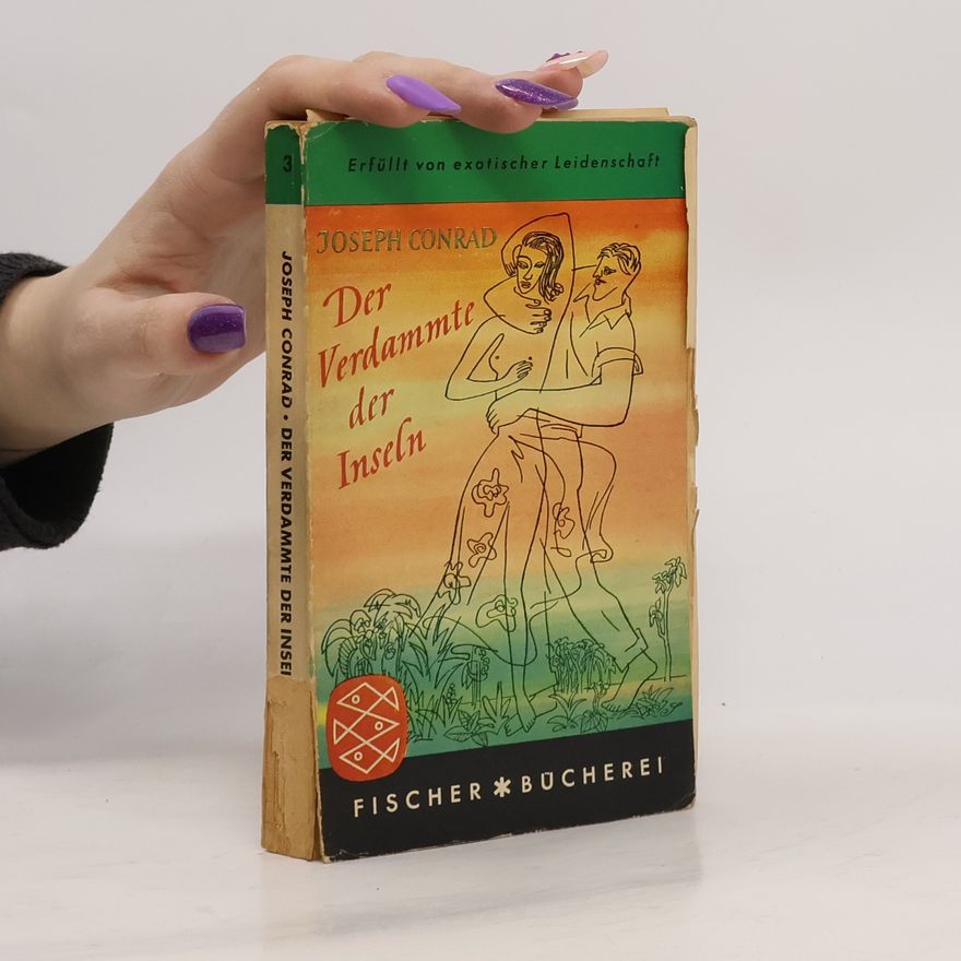 Joseph Conrad Der Verdammte der Inseln