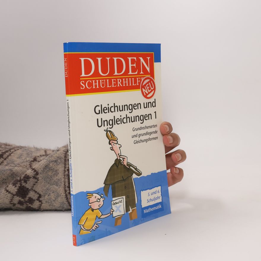 Hans Borucki Duden Schülerhilfen, Gleichungen und Ungleichungen 1