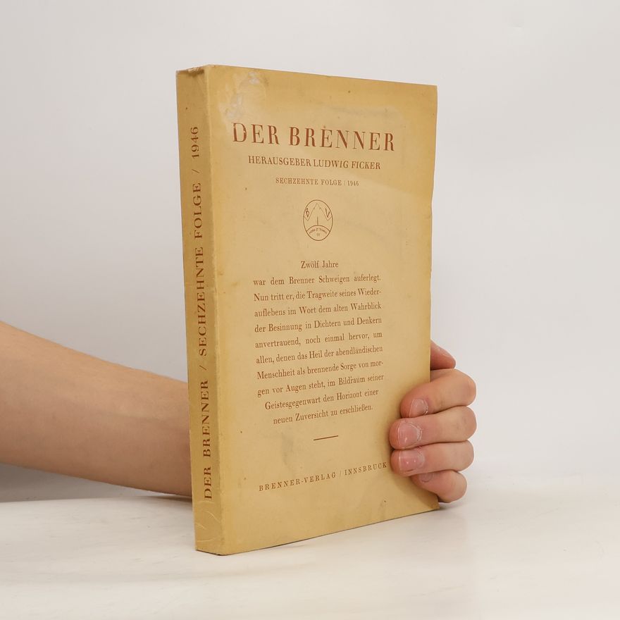 Autorenkollektiv Der Brenner. Sechzehnte Folge