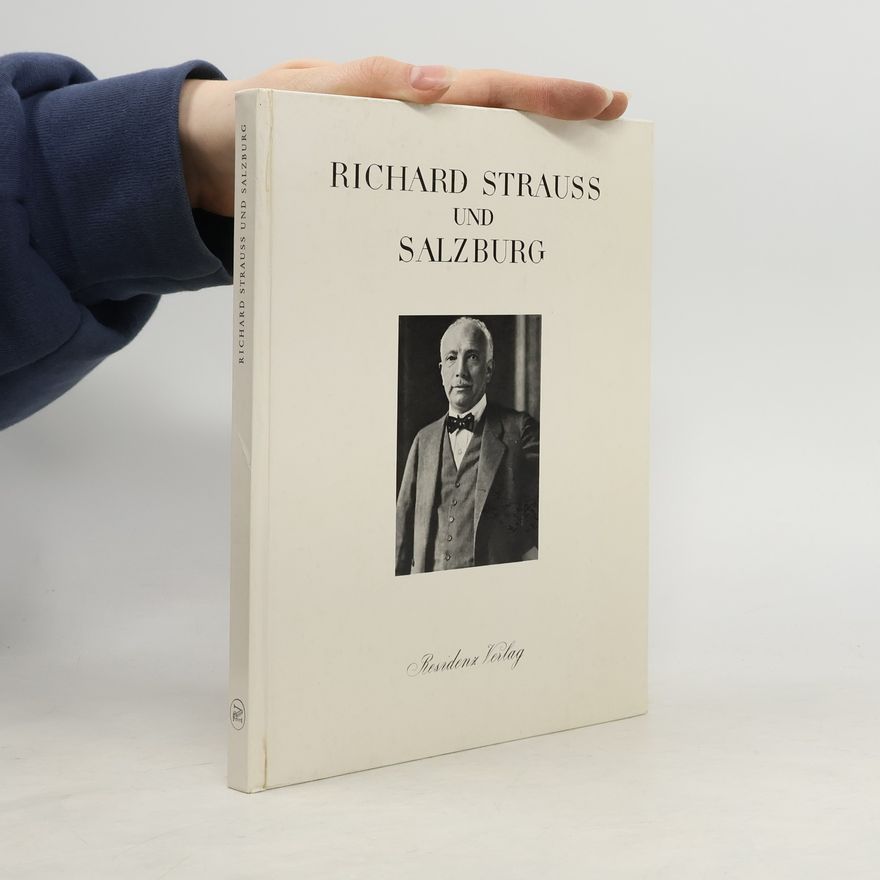 Various authors Richard Strauss und Salzburg
