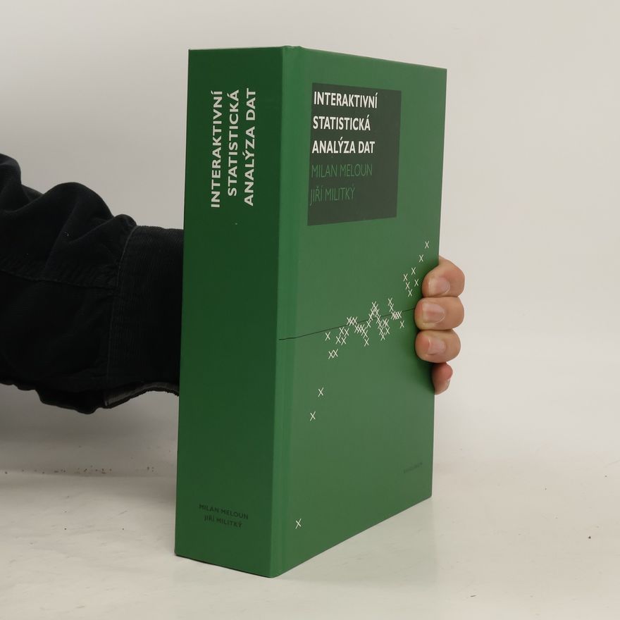 Milan Meloun Interaktivní statistická analýza dat