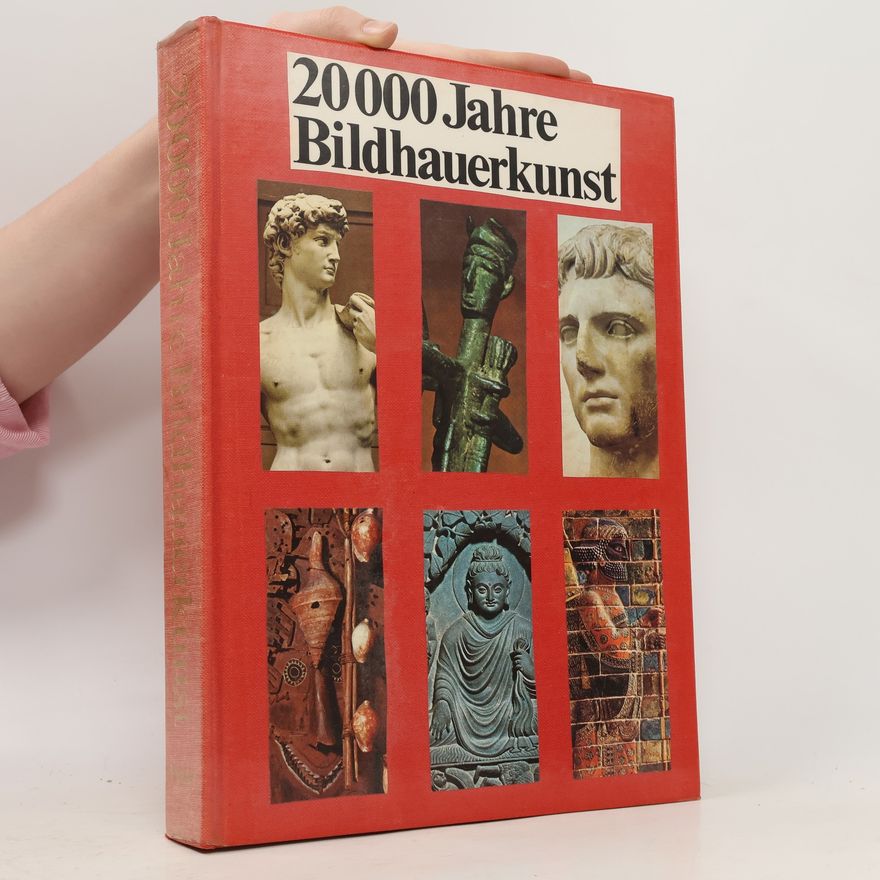 Germain Bazin 20000 [Zwanzigtausend] Jahre Bildhauerkunst der Welt