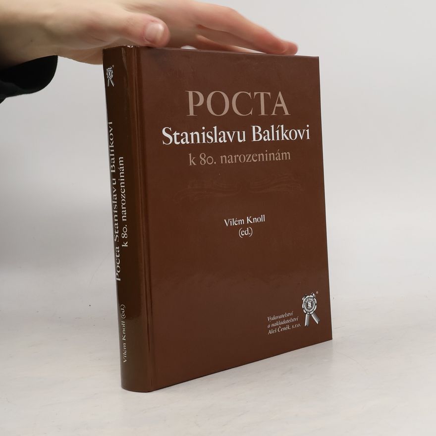 Vilém Knoll Pocta Stanislavu Balíkovi k 80. narozeninám