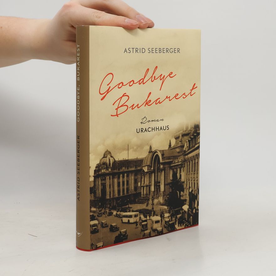 Astrid Seeberger Goodbye, Bukarest