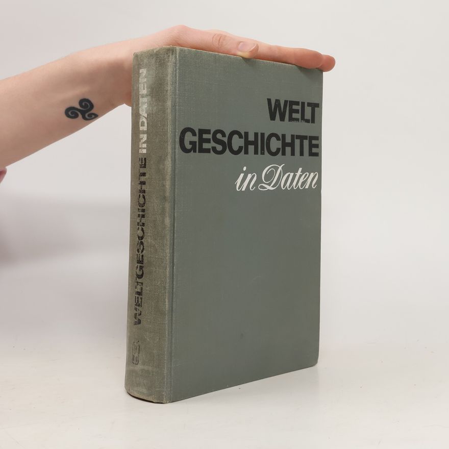 Kolektív autorov Welt Geschichte in Daten