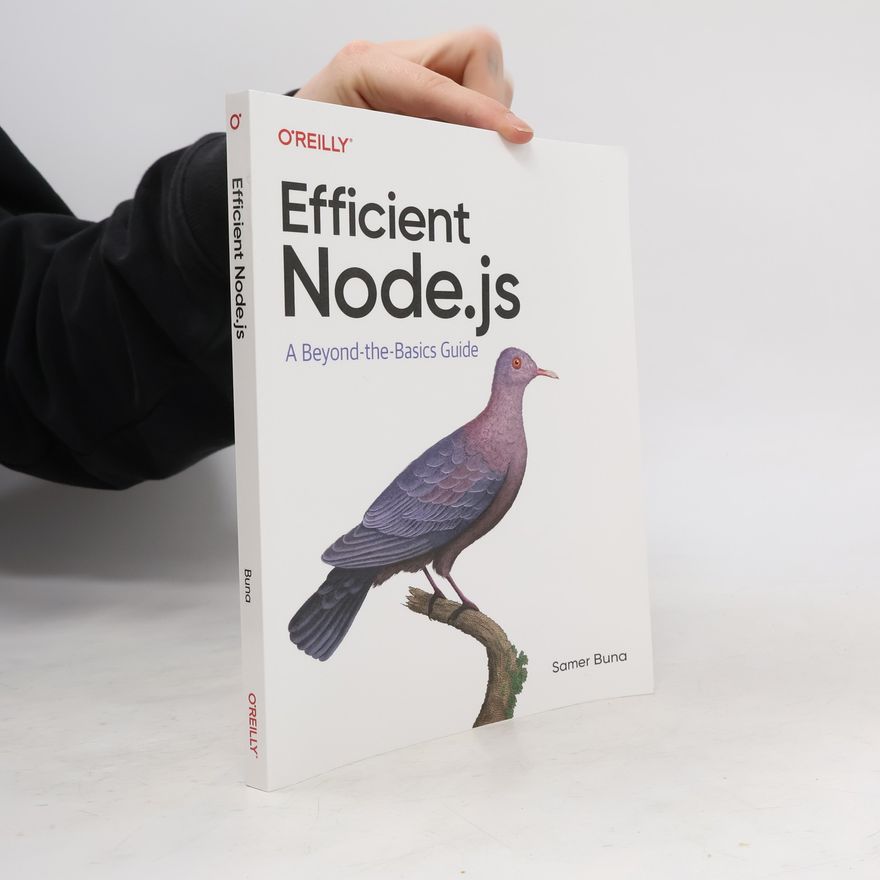Samer Buna Efficient Node.js