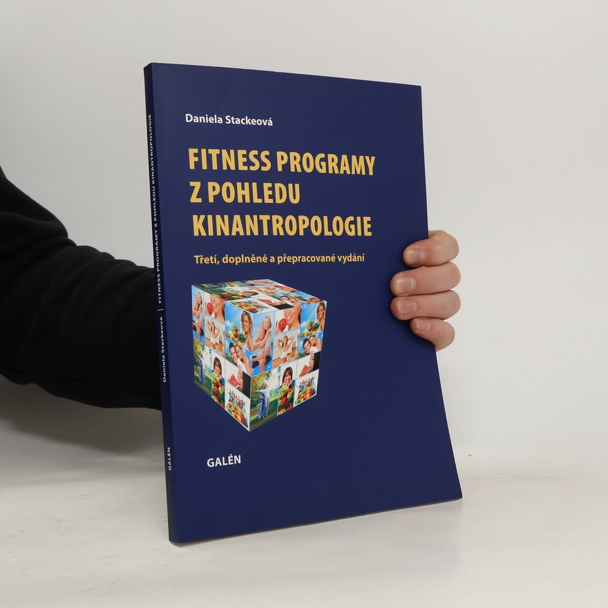 Daniela Stackeová Fitness programy z pohledu kinantropologie