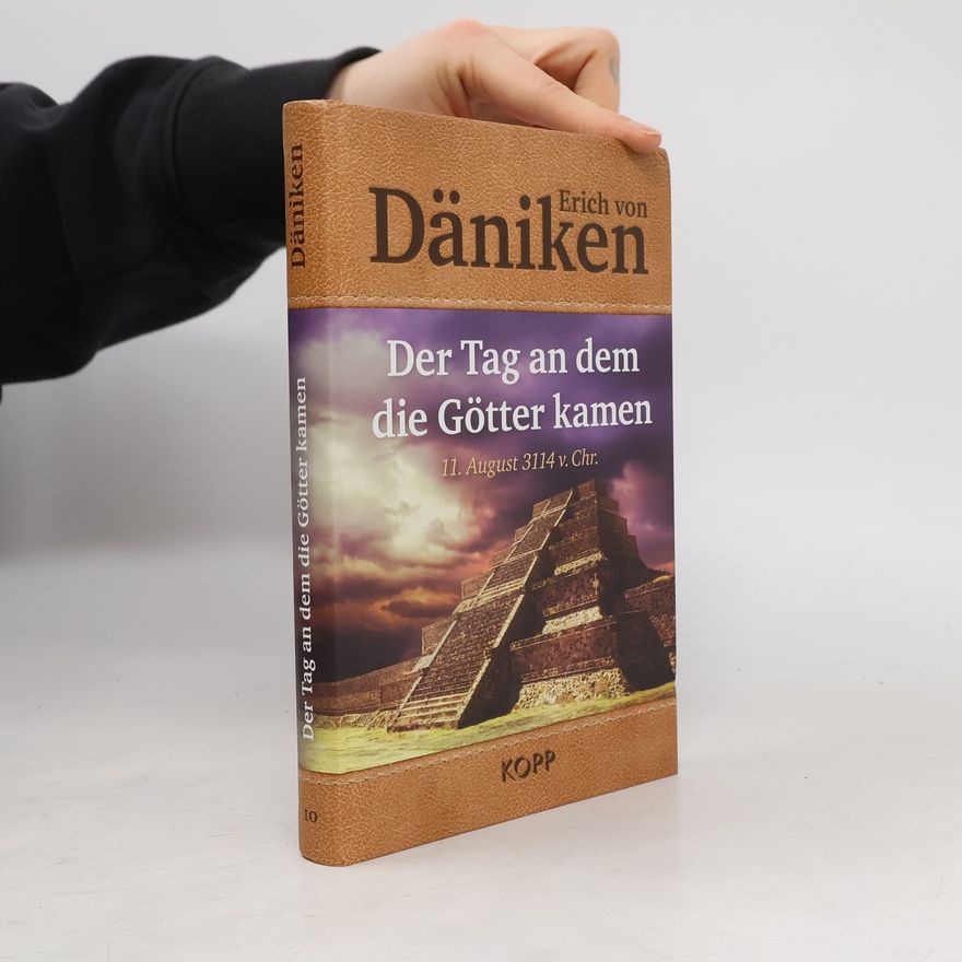 Erich von Däniken Der Tag an dem die Götter kamen