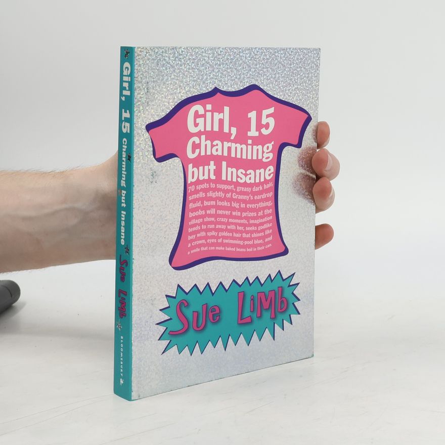 Sue Limb Girl, 15. Charming But Insane