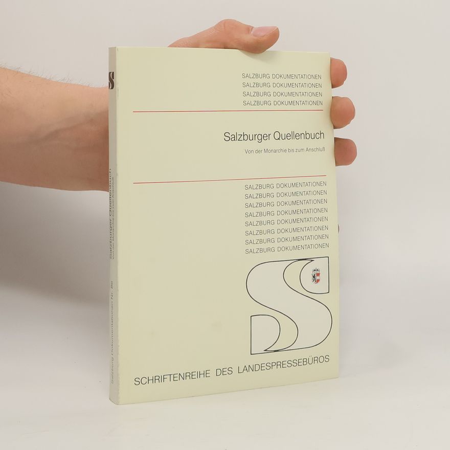 Rudolf G. Ardelt Salzburger Quellenbuch