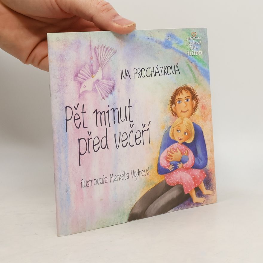 Iva Procházková Pět minut před večeří