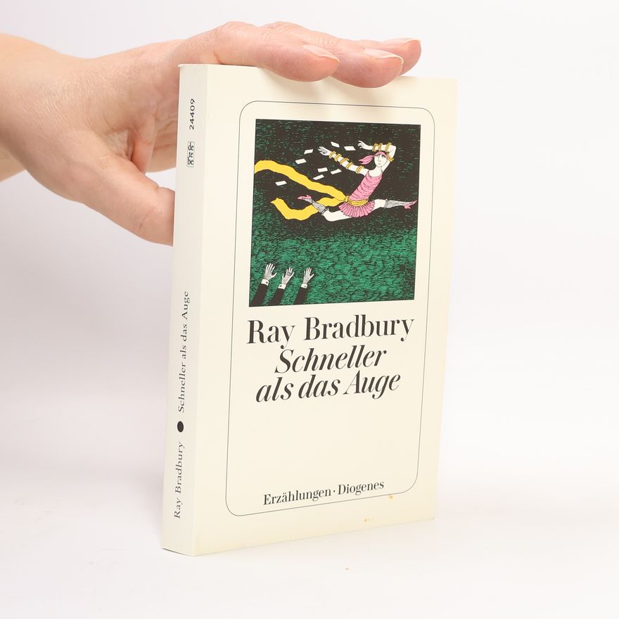Ray Bradbury Schneller als das Auge