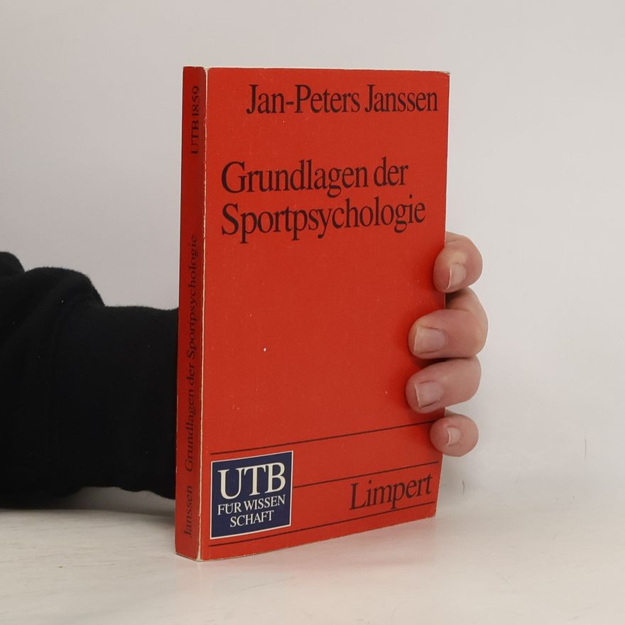 Jan-Peters Janssen UTB S (Small-Format): Uni-Taschenbücher: Grundlagen der Sportpsychologie