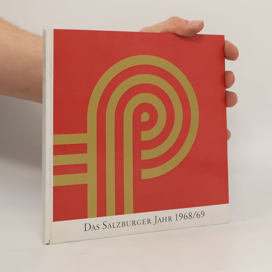Collectif d'auteurs Das Salzburger Jahr 1968/69