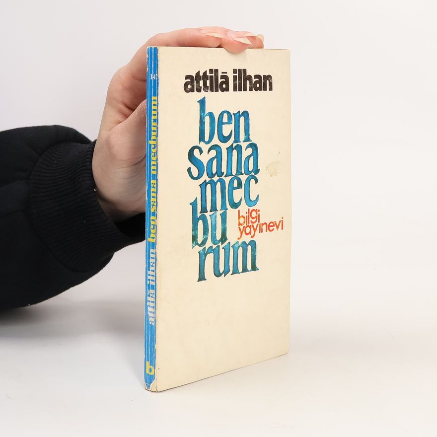 Attilâ İlhan Ben Sana Mecburum