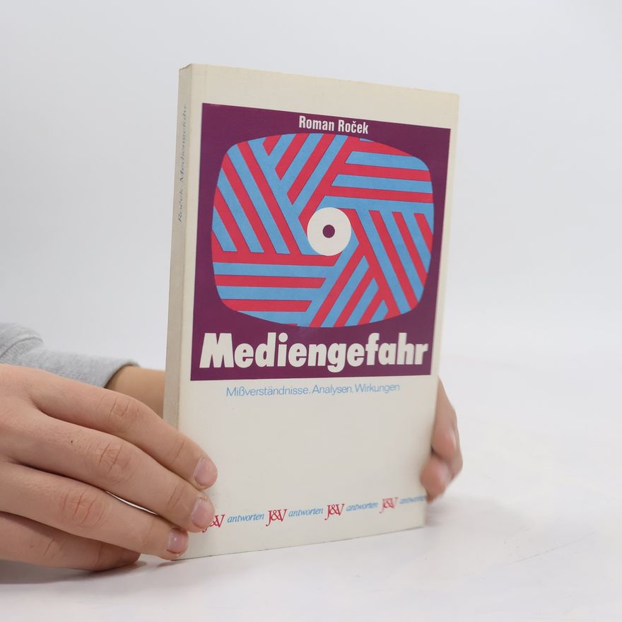Roman Roček Mediengefahr