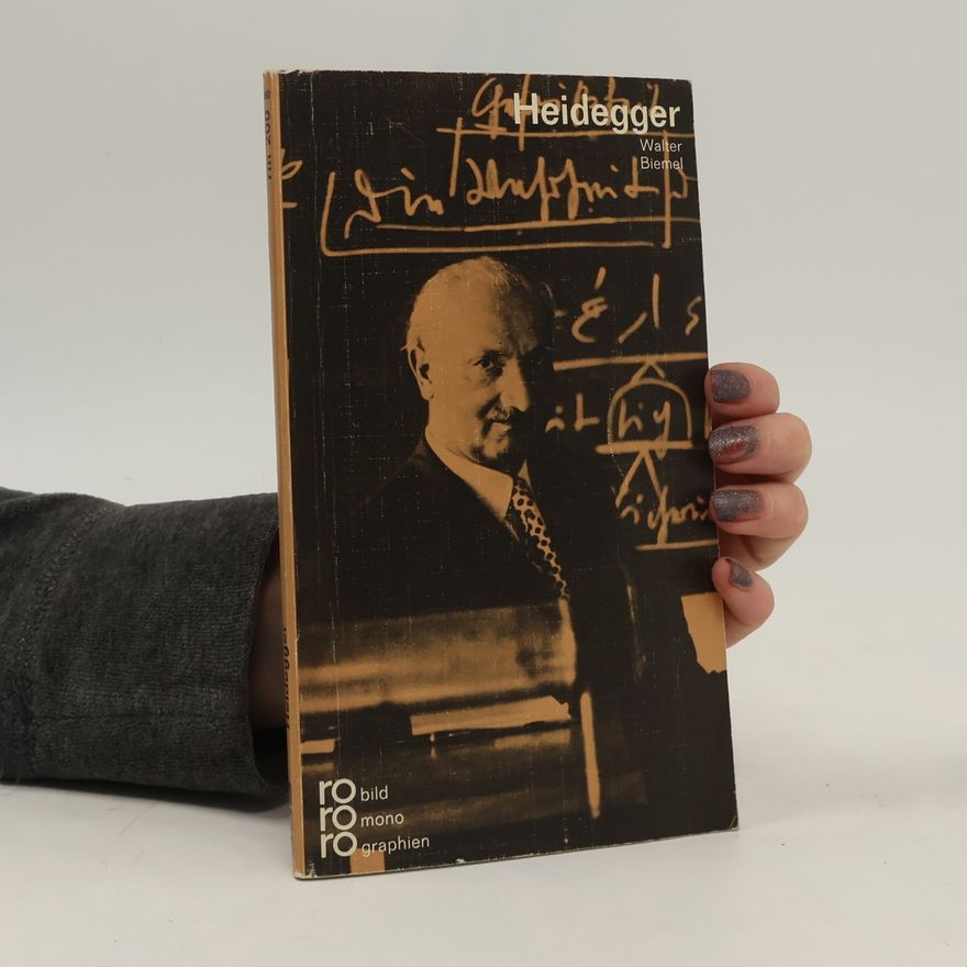 Walter Biemel Martin Heidegger in Selbstzeugnissen und Bilddokumenten