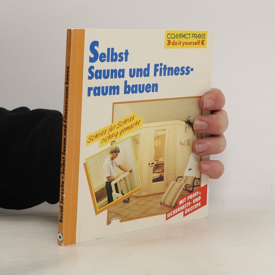 Bernd Serexhe Selbst Sauna und Fitnessraum bauen