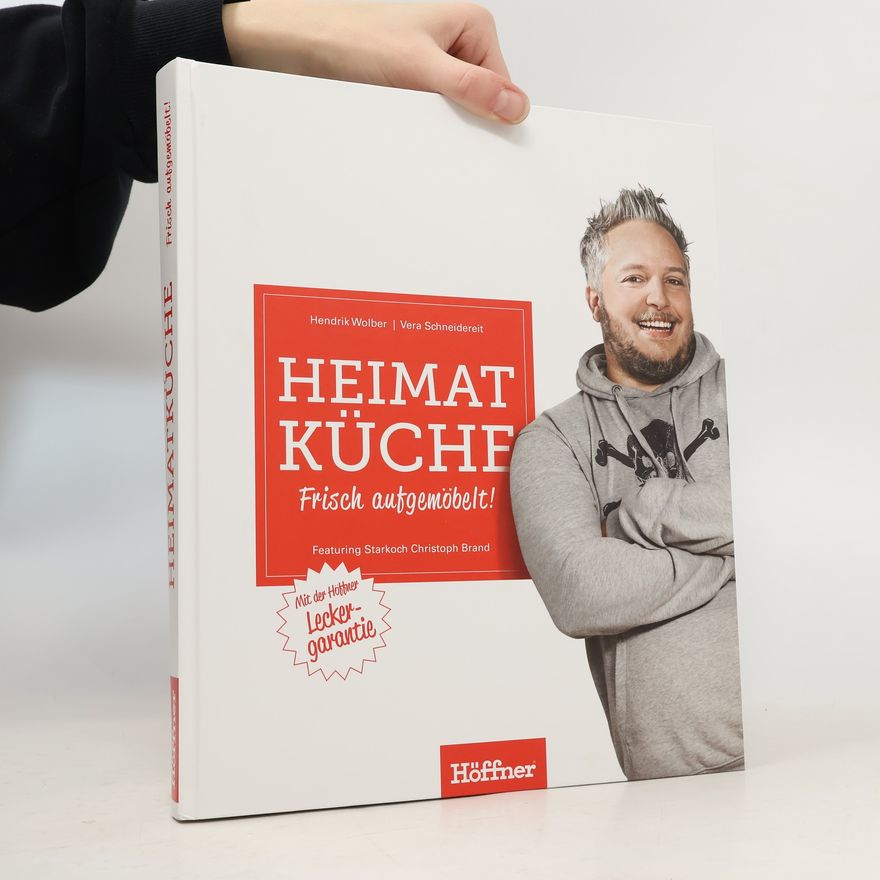 Vera Schneidereit HEIMAT KÜCHE. Frisch aufgemöbelt!
