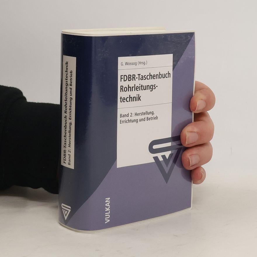 Günter Wossog FDBR-Taschenbuch Rohrleitungstechnik
