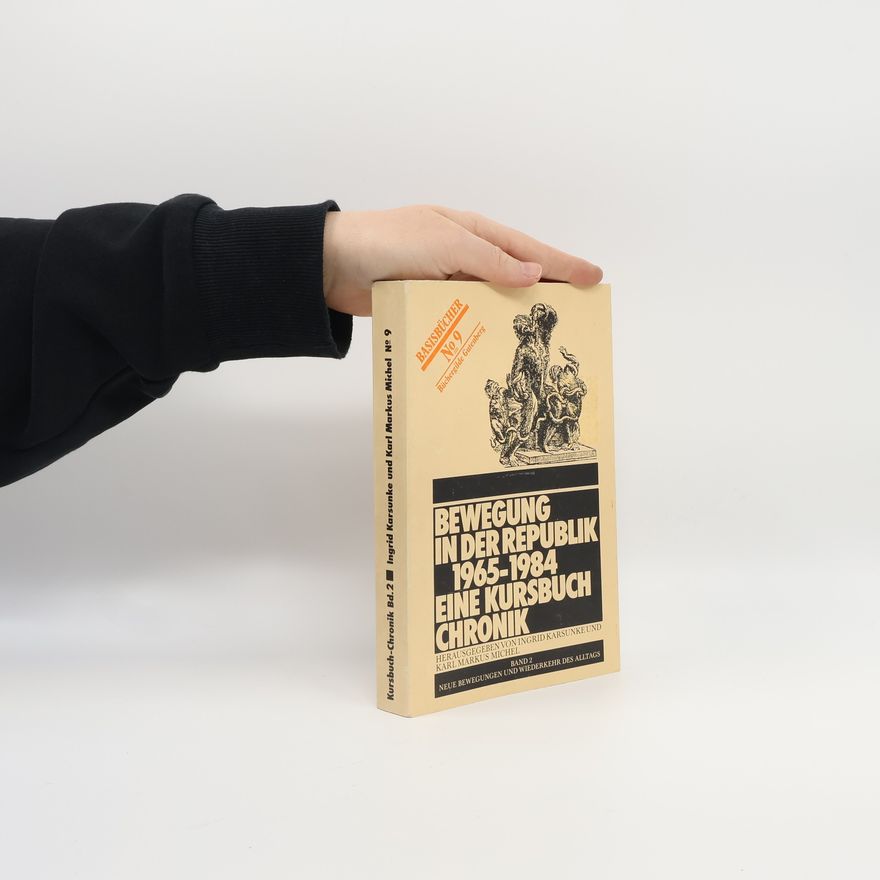 Autorenkollektiv Bewegung in der Republik 1965 - 1984. 2