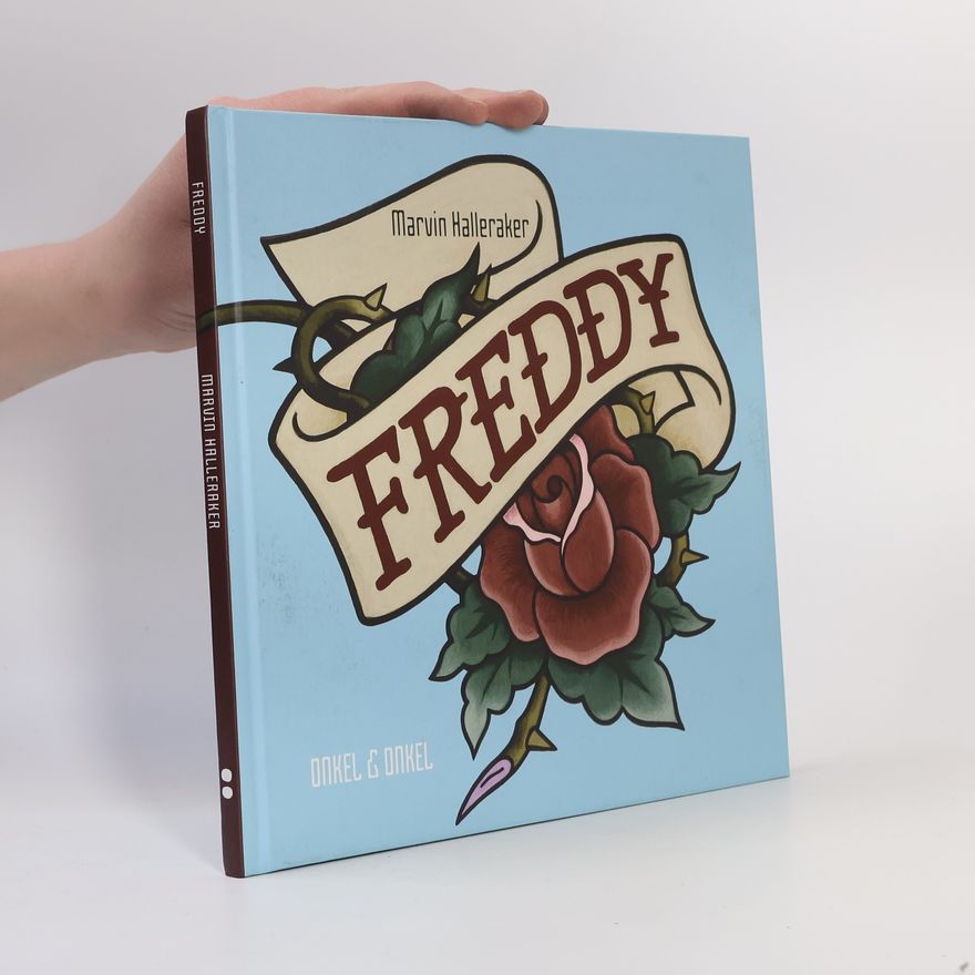Marvin Halleraker Freddy