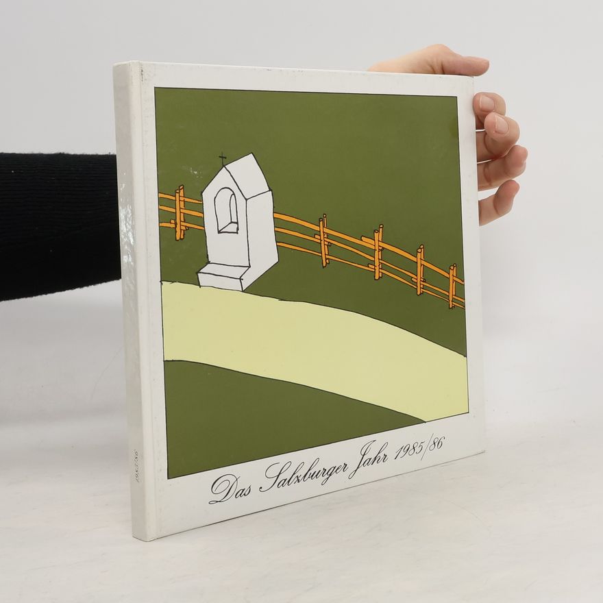 Collectif d'auteurs Das Salzburger Jahr 1985/86