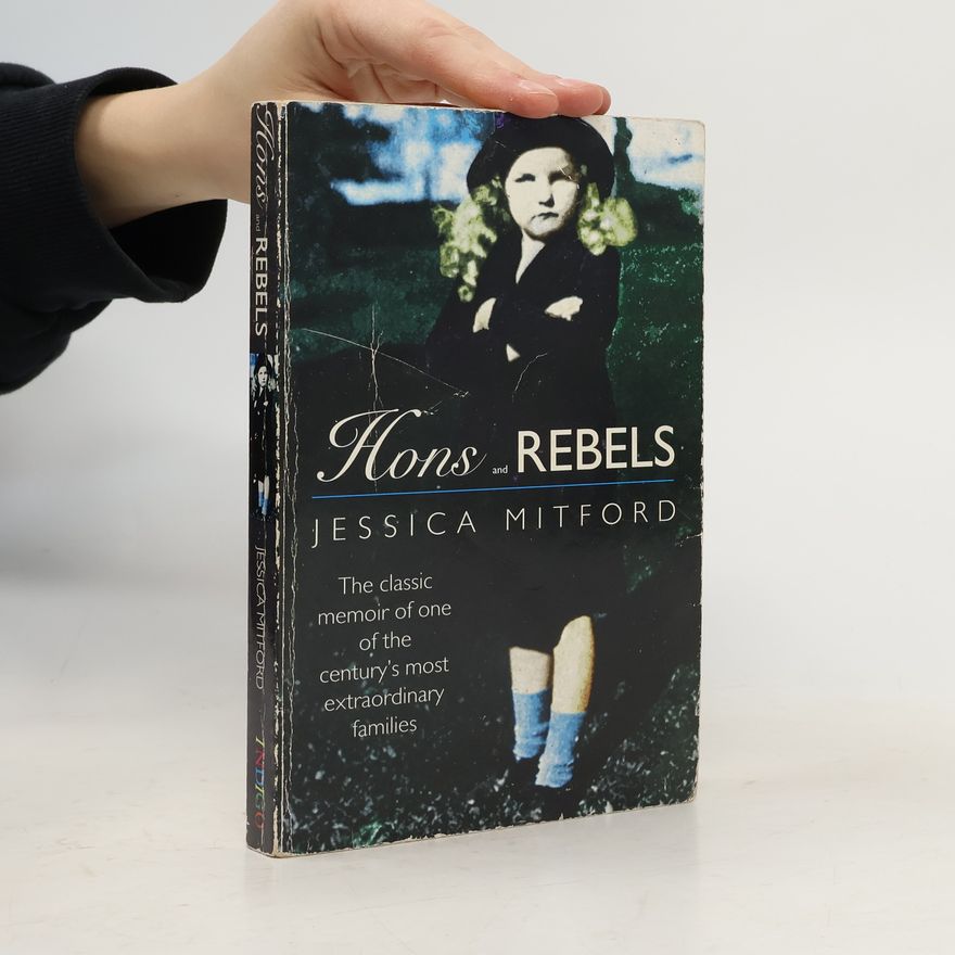 Jessica Mitford Hons and Rebels