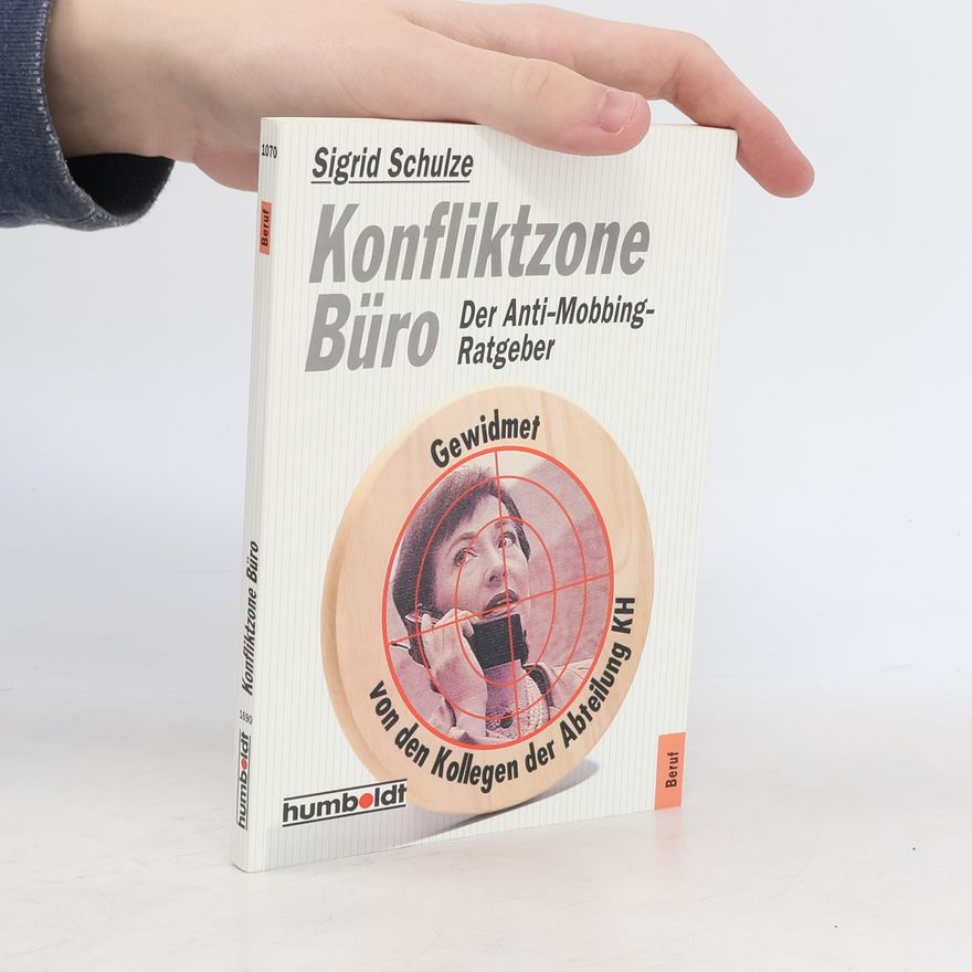 Sigrid Schulze Konfliktzone Büro
