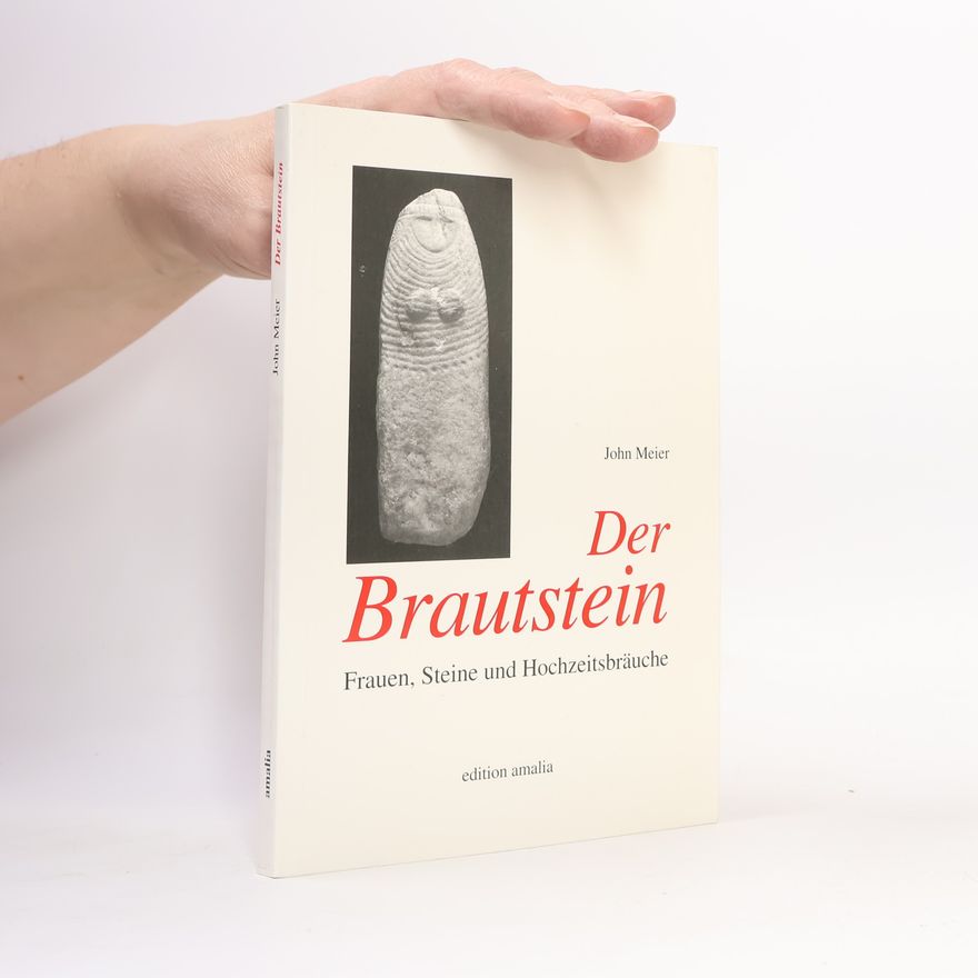 John Meier Der Brautstein