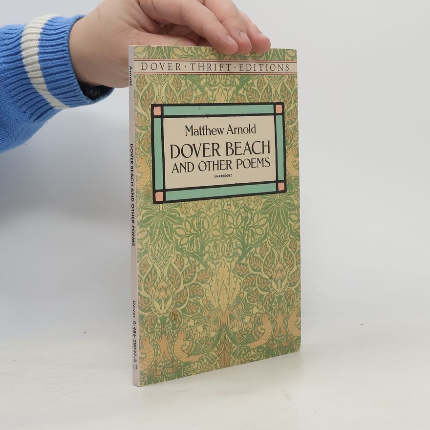 Matthew Arnold Dover Beach and Other Poems