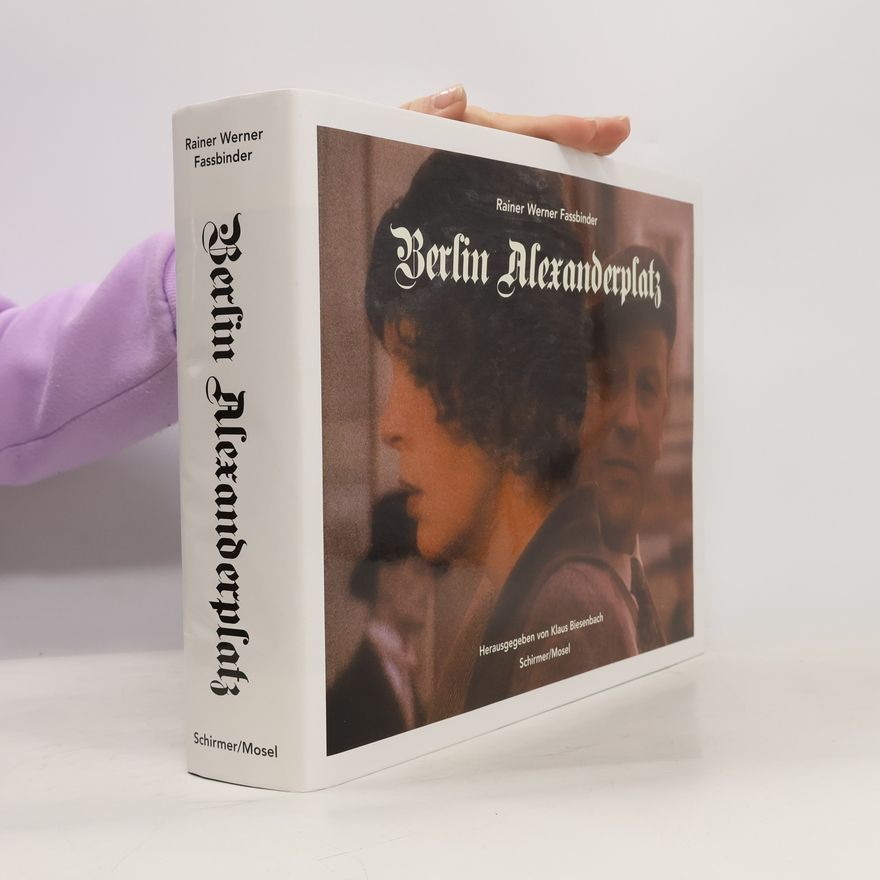 Rainer Werner Fassbinder Fassbinder: Berlin Alexanderplatz