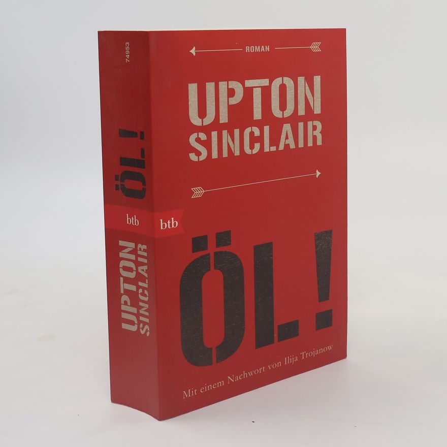 Upton Sinclair Öl!