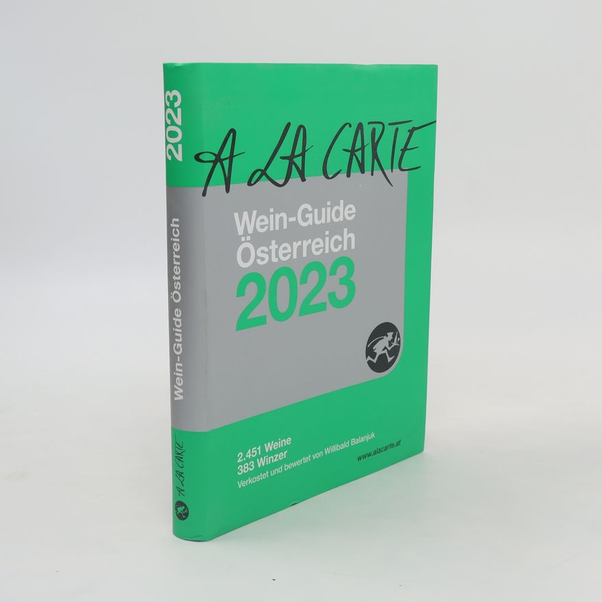 Willibald Balanjuk A la Carte Wein-Guide Österreich 2023