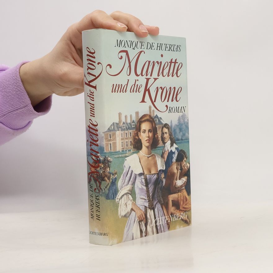 Monique De Huertas Mariette und die Krone