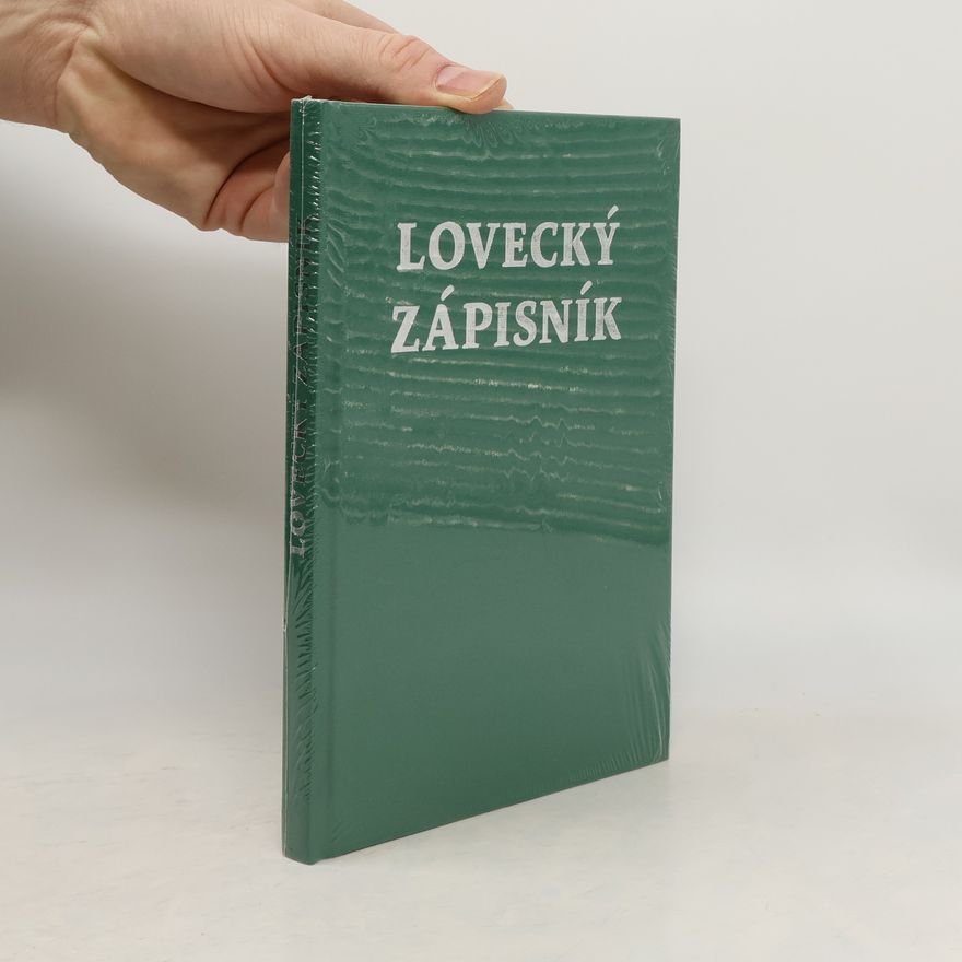 Kolektiv autorů Lovecký zápisník