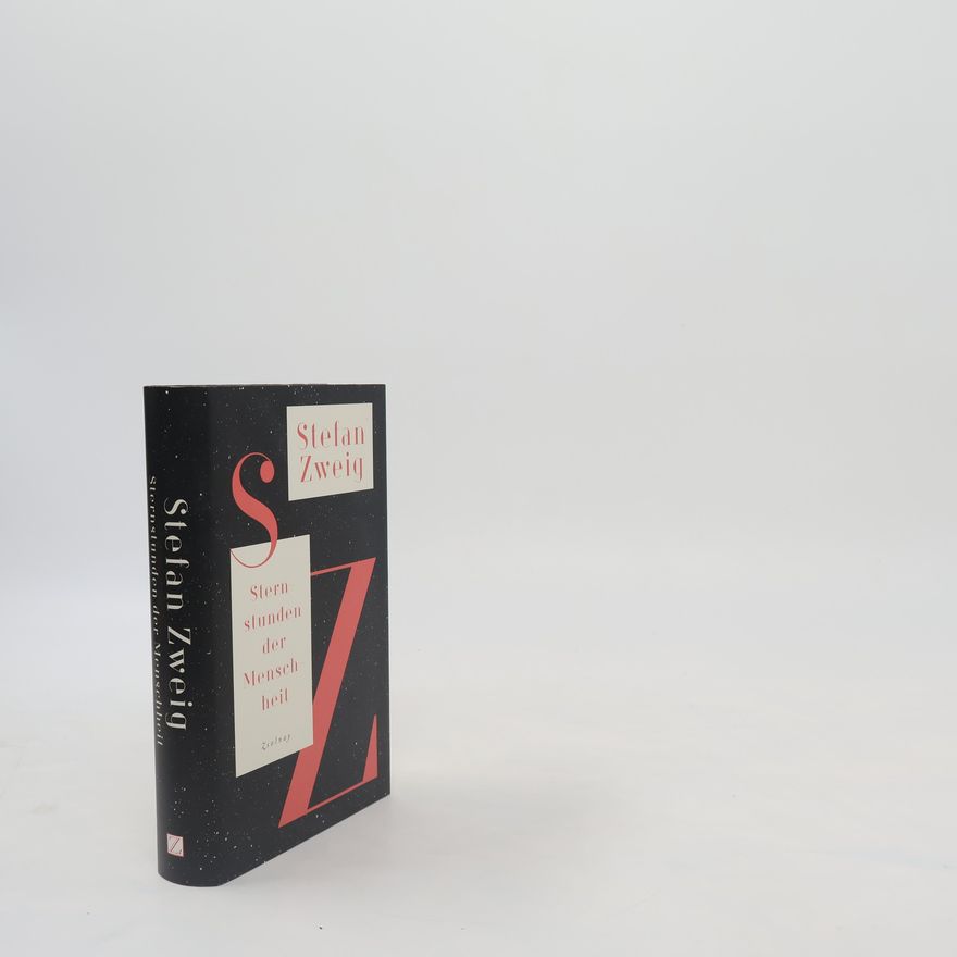 Stefan Zweig Sternstunden der Menschheit