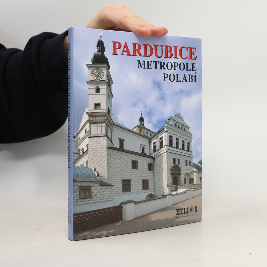 Razskazov Pardubice. Metropole Polabí