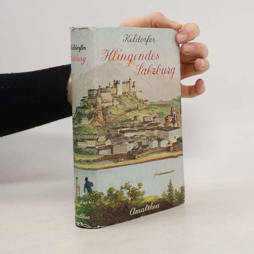 Viktor Keldorfer Klingendes Salzburg