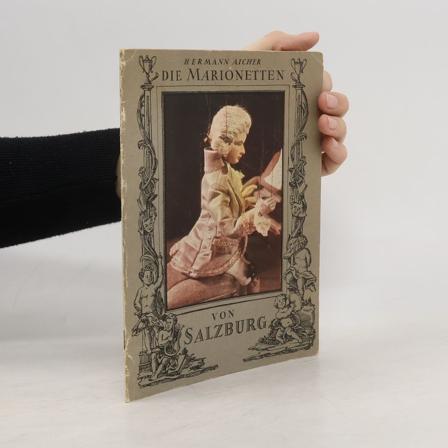 Hermann Aicher Die Marionetten von Salzburg