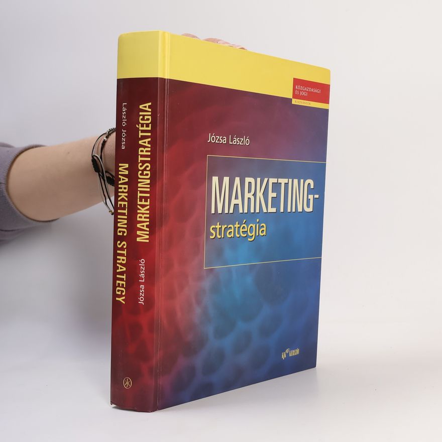 Dr. László Józsa Marketing Strategy