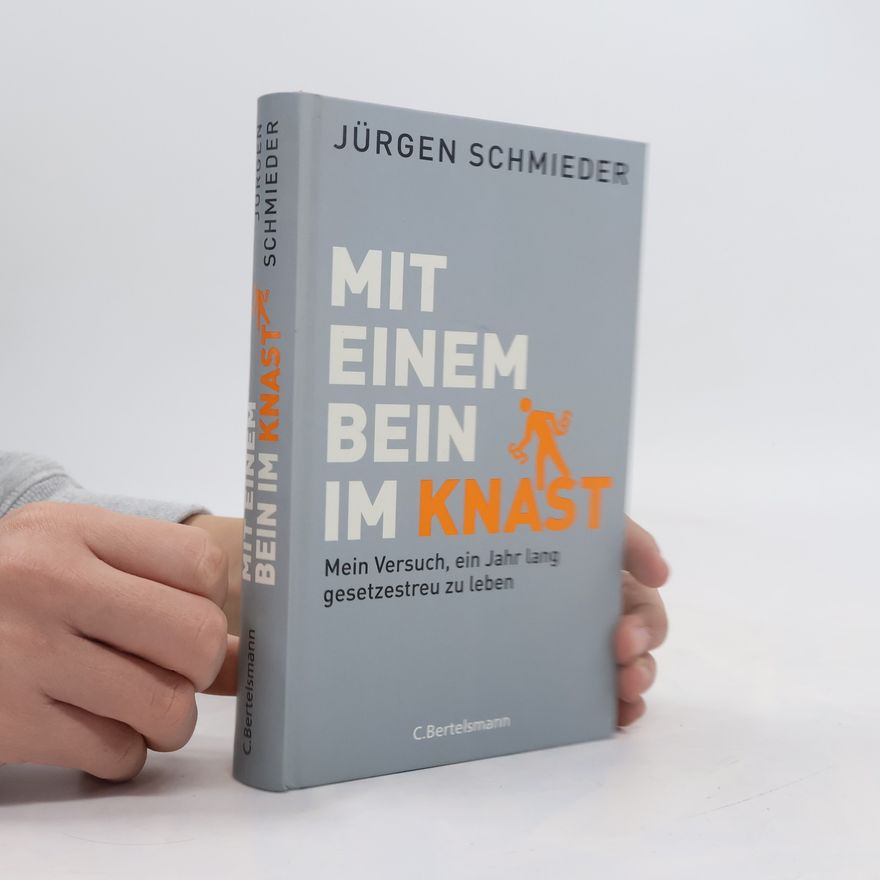 Jürgen Schmieder Mit einem Bein im Knast