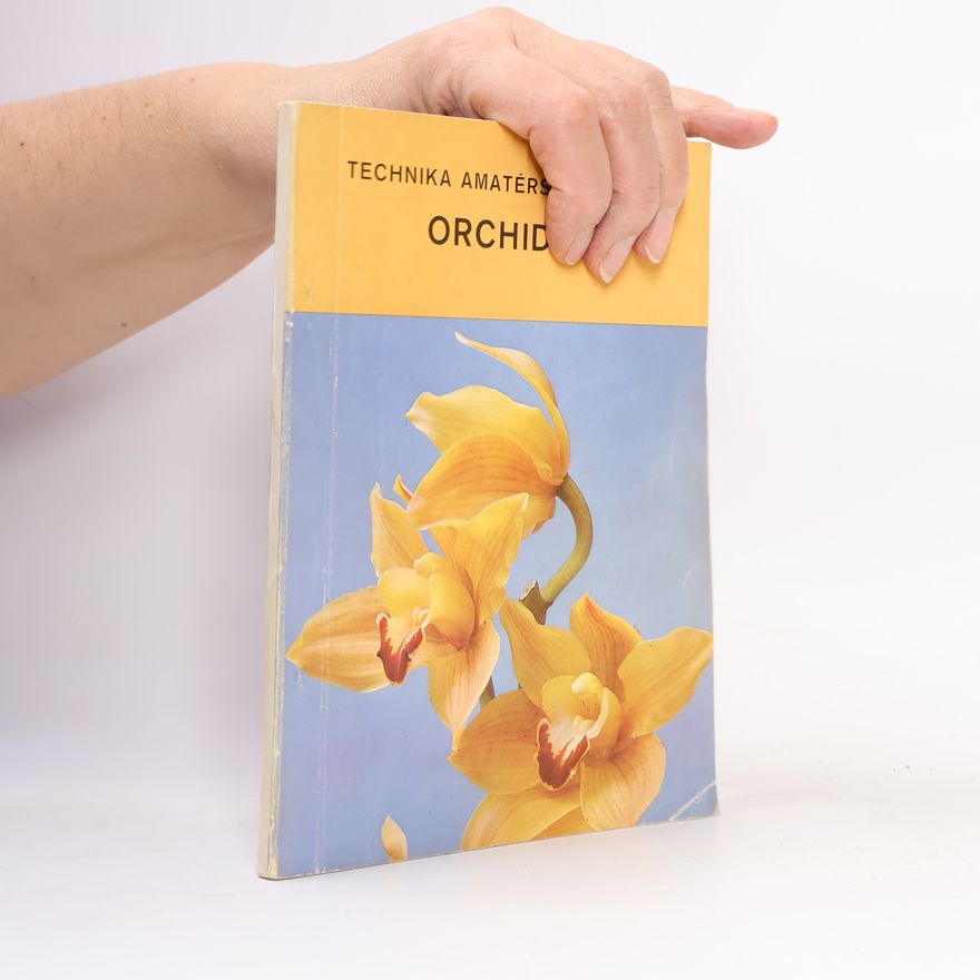 Jiří Gut Technika amatérské kultury orchidejí
