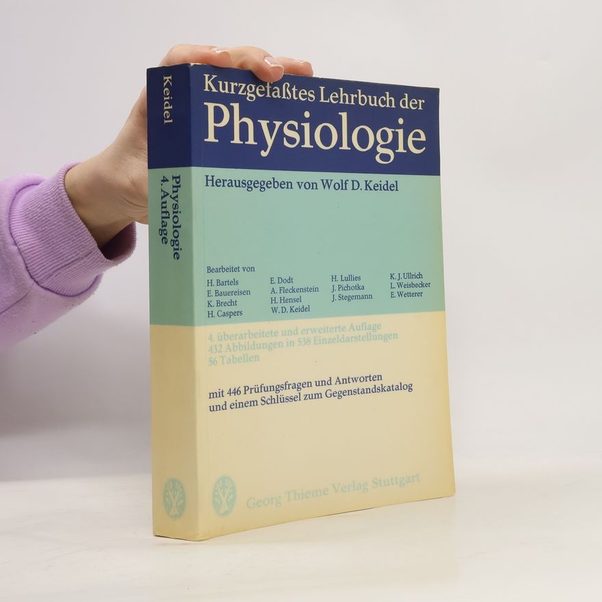 Wolf-Dieter Keidel Kurzgefasstes Lehrbuch der Physiologie