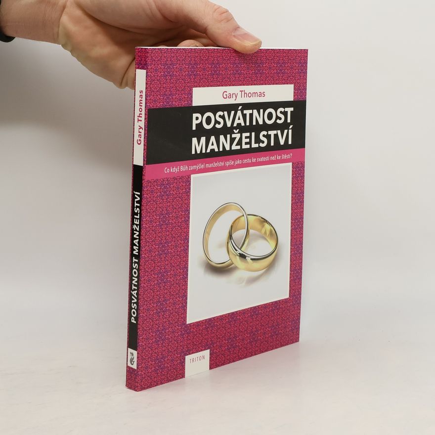 Gary Lee Thomas Posvátnost manželství