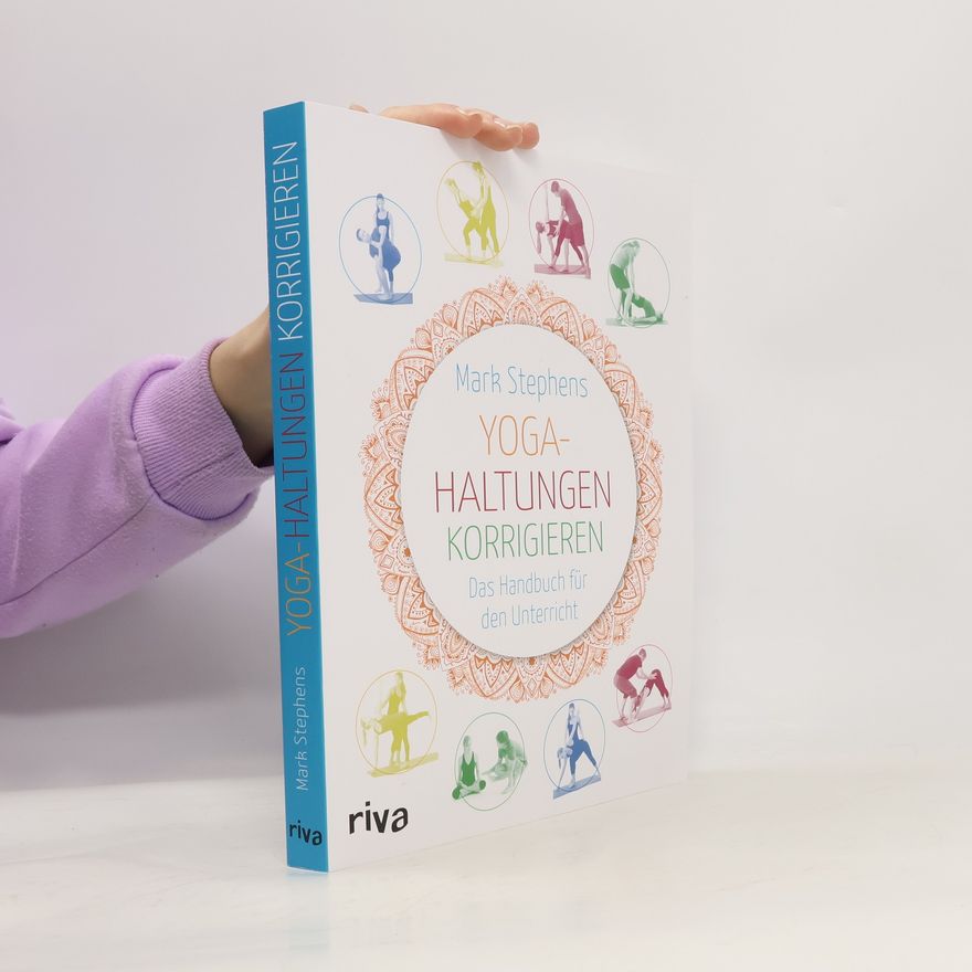 Mark Stephens Yoga-Haltungen korrigieren