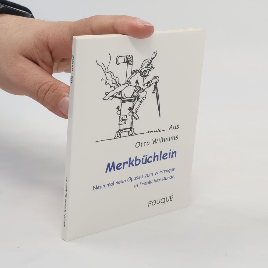 Otto Wilhelms Aus Otto Wilhelms Merkbüchlein